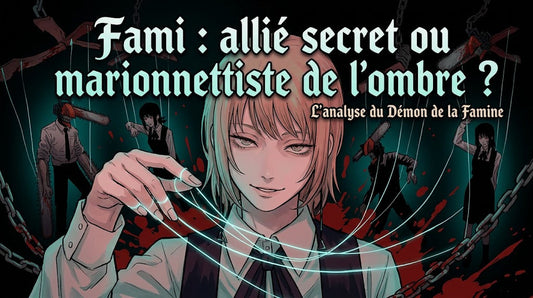 Fami : allié secret ou marionnettiste de l'ombre ?